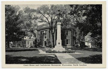 Court House and Confederate Monument, Warrenton NC
